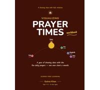 Visualizing Prayer Times Workbook: A 'Drawing Data with Kids' Exploration in Patterns & Insights
