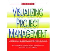 Visualizing Project Management: A Model for Business and Technical Success (with CD-ROM)