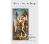 Visualizing the Tragic, Kraus, Chris, Hardback
