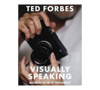 Visually Speaking: Mastering Photography as a Visual Language