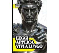 Vita - 30 anni in piú: Come vivere meglio e senza malattie usando la scienza. Verità segrete su cibo e diete. (Steel Mind Books - Strumenti per la Mente)