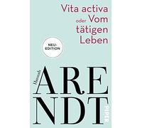 Vita activa oder Vom tAtigen Leben, Arendt, Meyer 9783492316910 New.