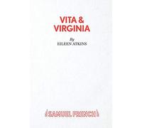 Vita and Virginia (Acting Edition S.)