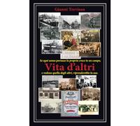 Vita d'altri: Se ogni uomo portasse la propria croce in un campo, e vedesse quella degli altri, riprenderebbe la sua.