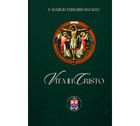 Vita in Cristo: Studio e meditazione per il bene dell'anima