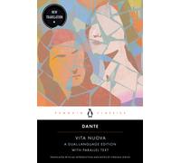 Vita Nuova : A Dual-Language Edition with Parallel Text