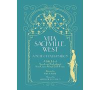 Vita Sackville-West: A Note of Explanation