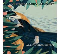 Vita Sackville-West All Passion Spent Paperback Book Vita Sackville-West Multicolor