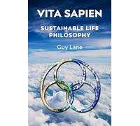 Vita Sapien: A Sustainable Life Philosophy