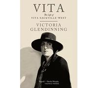 Vita : The Life of Vita Sackville-West
