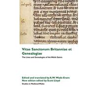Vitae Sanctorum Britanniae Et Genealogiae: Classic Texts in Medieval Welsh Studies v. 1: The Lives and Genealogies of the Welsh Saints (Studies in Medieval Wales)