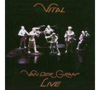 Vital by Van Der Graaf Generator Live, Original recording remastered, Extra tracks edition (2005) Audio CD