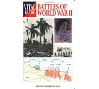 Vital Guide Battles WW2