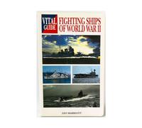Vital Guide Fighting Ships WWII (Vital Guides)