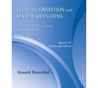 [Vital Information and Review Questions for the NCE, CPCE, and State Counseling Exams: Special 15th Anniversary Edition] [By: Rosenthal, Howard] [July, 2009]