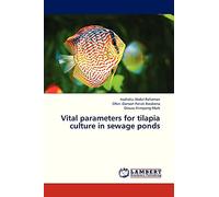 Vital parameters for tilapia culture in sewage ponds