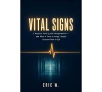 Vital Signs: A Business Novel of HR Transformation