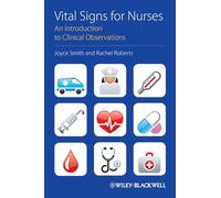 Vital Signs for Nurses: An Introduction to Clinical Observations