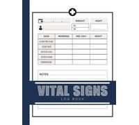 Vital Signs Log Book: 8.5x11 inches or A4 | 110 Pages