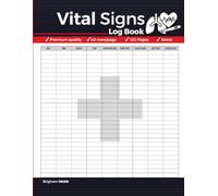 Vital Signs Log Book: Daily Health Record Tracker for Blood Pressure, Temperature, Pulse, and Oxygen - Medical Journal for Patients & Caregivers