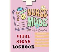 VITAL SIGNS LOGBOOK FOR NURSES: Nursing documentation journal includes Temperature, Heart rate, Blood Pressure, Blood Sugar, Oxygen Level, daily ... tracking, LARGE FORMAT 8.5X11 INCH , 120 p