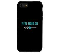 Vital Signs Off Funny Mortuary Science An Autopsy Technician Case for iPhone SE (2020) / 7/8