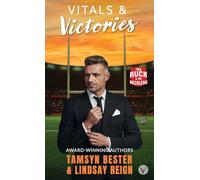 Vitals & Victories: 1 (The Ruck & the Reckless)