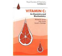 Vitamin C Its Chemistry & Biochemistry: 4 (RSC Paperbacks)