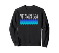 Vitamin Sea Funny Seaside Ocean Lover Sweatshirt