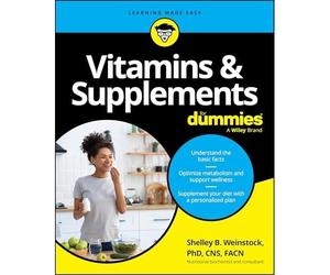 Vitamins and Supplements for Dummies - NEW Shelley B. Wein 2025
