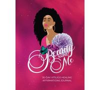 Vitiligo Book / Journal - Beauty Found Me - A Self-Esteem, Self-Care, Positive Affirmations Journal Healing Journey for Diagnosed with Vitiligo