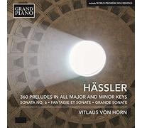 Vitlaus Von Horn - Hässler: 360 Preludes In All Major And Minor Keys