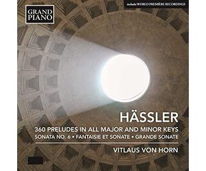 Vitlaus Von Horn - Hässler: 360 Preludes In All Major And Minor Keys