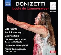 Vito Priante; Patrick Kabongo; Caterina Sala; Julien Henric; David Astorga; Roberto Lorenzi; Coro dell'Accademia Teatro alla Scala; Salvo Sgro; Orchestra Gli Originali; Pierre Dumoussaud - Gaetano Donizetti: Lucie de Lammermoor
