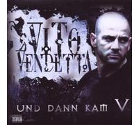 Vito Vendetta - Und Dann Kam V