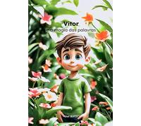 Vítor: e a magia das palavras