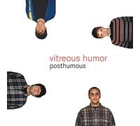 Vitreous Humor - Posthumous [VINYL]