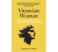 Vitruvian Woman : Redefining executive presence through the power of image literacy