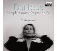 Vittoria Quartararo - Dutilleux: Complete Music for Piano Solo