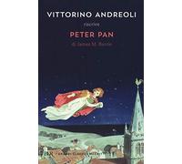 Vittorino Andreoli riscrive «Peter Pan» di James M. Barrie