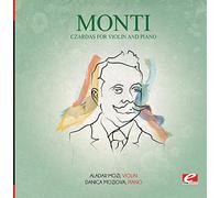 Vittorio Monti - Monti: Czardas for Violin and Piano (Digitally Remastered)