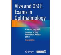 Viva and OSCE Exams in Ophthalmology: A Revision Study Guide