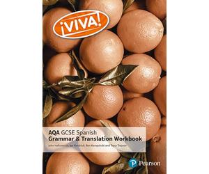 Viva! AQA GCSE Spanish Grammar and Translation Workbook