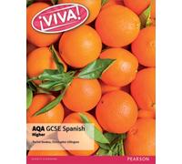Viva! AQA GCSE Spanish Higher Student Book