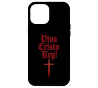 Viva Cristo Rey! - Spanish Catholic Saying Case for iPhone 12 Pro Max