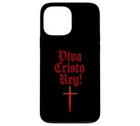 Viva Cristo Rey! - Spanish Catholic Saying Case for iPhone 13 Pro Max