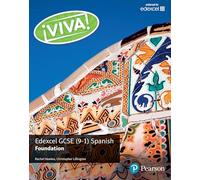 Viva! Edexcel GCSE Spanish Foundation Student Book - Pearson Education