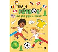 ¡VIVA EL FÚTBOL! LIBRO PARA PEGAR Y COLOREAR