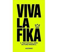 VIVA LA FIKA: Il trattato sul vero motore immobile
