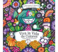 Viva la Vida de Colores - Celebración Día de Muertos (Encuadernado tradicional - Lado Izquierdo)